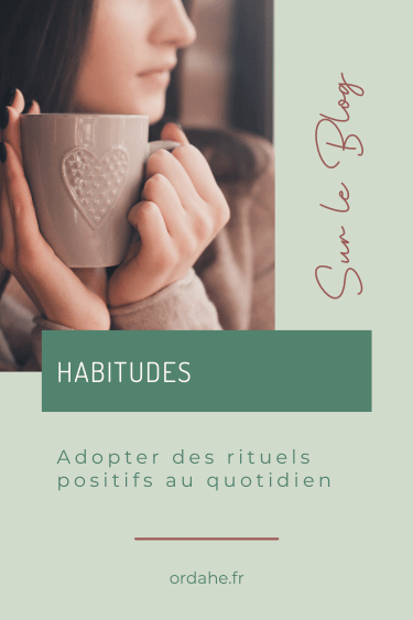 routines et habitudes journalières positives