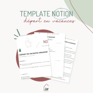 Template Notion pour un départ en vacances organisé