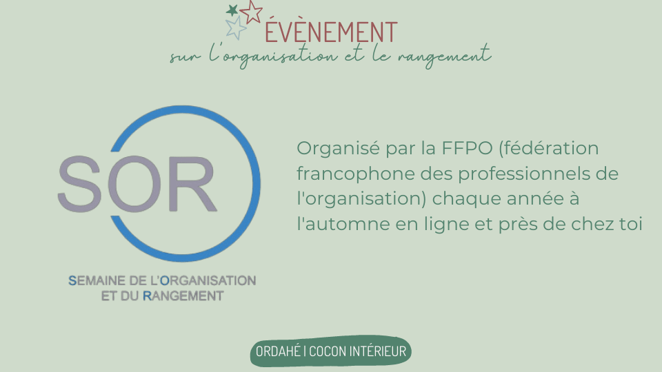 semaine de l'organisation et du rangement la SOR