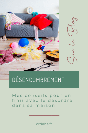 agir pour en finir avec le désordre de la maison